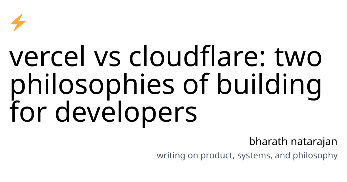 vercel vs cloudflare: two philosophies of building for developers
